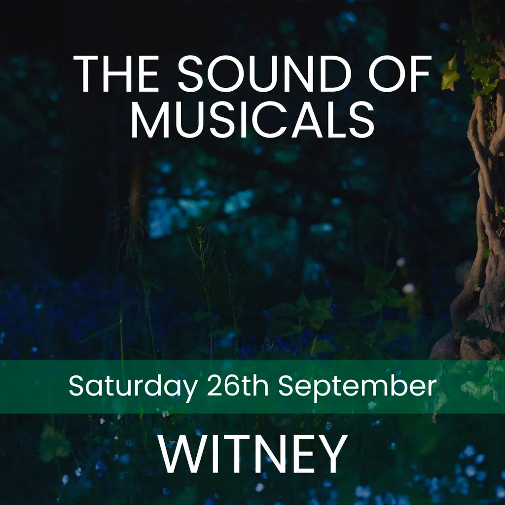 The Sound of Musicals - Witney at St Mary's Church, OX28 4AW