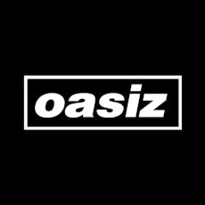 OASIZ - 30th Anniversary Tour at Cottingham Civic Hall