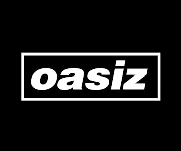 OASIZ - 30th Anniversary Tour