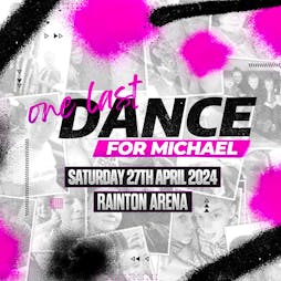 Dance For Michael Tickets | Rainton Arena Houghton-le-Spring  | Sun 28th April 2024 Lineup