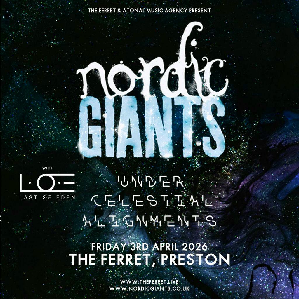 Nordic Giants - Under Celestial Alignments - UK Tour at The Ferret