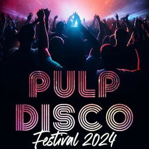Pulp Disco Festival 2024