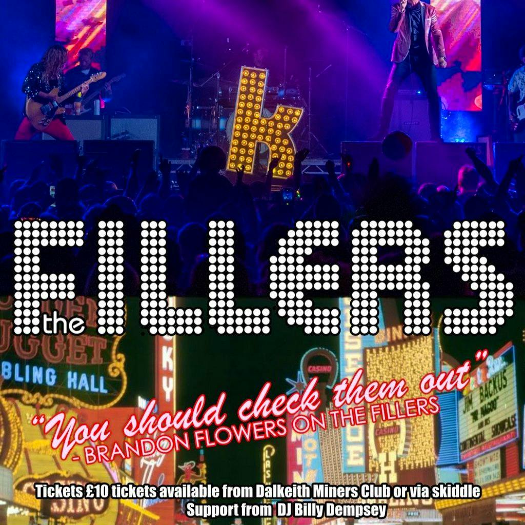 The Fillers - Killers Tribute at Dalkeith Miners Club