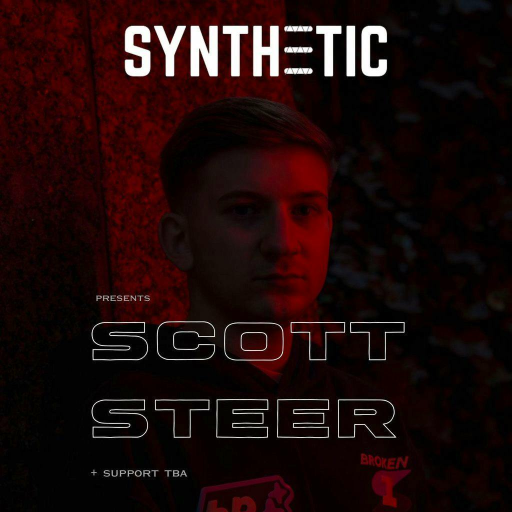 SYNTHETIC Presents: SCOTT STEER at Bakers Nightclub Kilmarnock