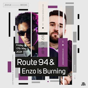 Route 94 & Enzo Is Burning