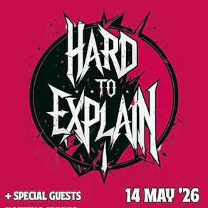 Hard To Explain with special guests!