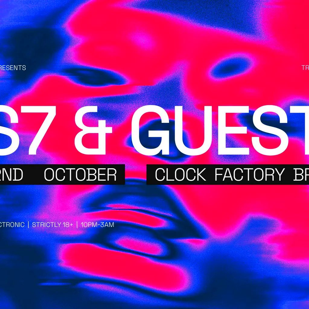Clock Factory Presents: TS7 & Guests at Clock Factory Bristol