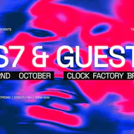 Clock Factory Presents: TS7 & Guests at Clock Factory Bristol