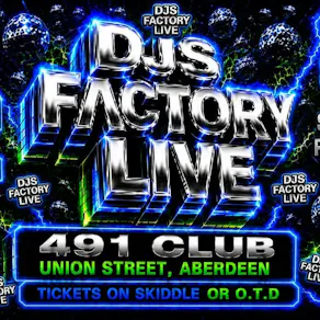 DJ's Facory Presents: ABERDEEN GET R3ADY TO BOUNC3