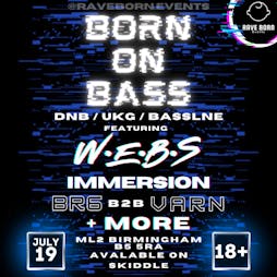 Born on Bass Tickets | ML2 Birmingham  | Fri 19th July 2024 Lineup