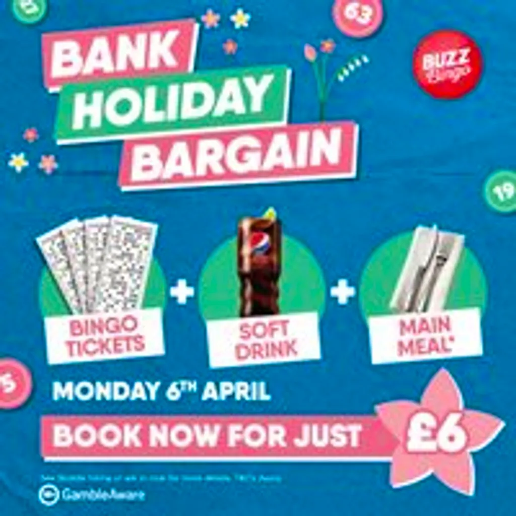Bank Holiday Bargain 06/04 - Buzz Bingo Southampton Lordshill at Buzz Bingo Southampton