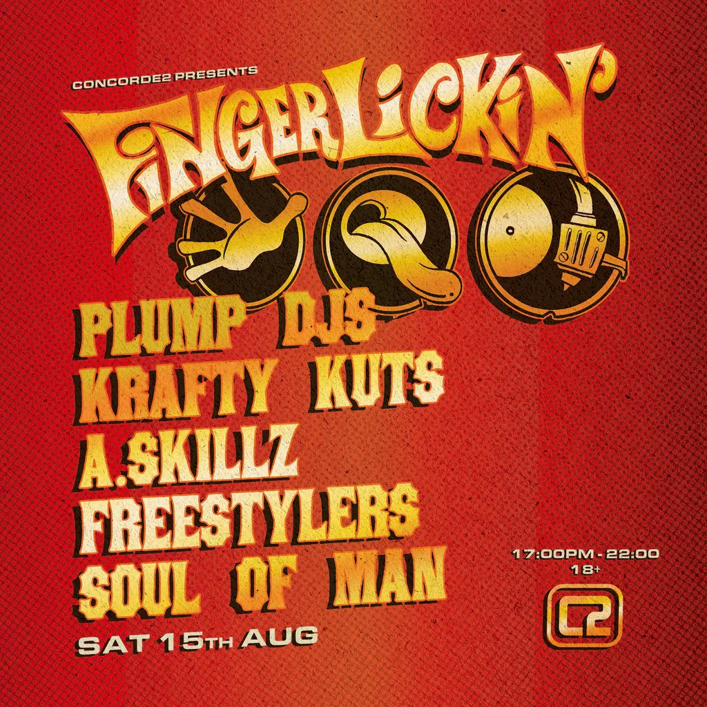 Finger Lickin' Summer Takeover at The Concorde 2
