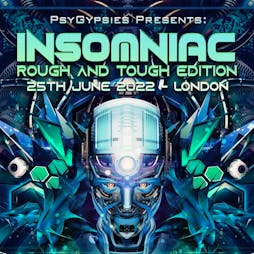 Psy Gypsies - InsOmniac 'Rough and Tough' edition Tickets | Virtual Event Online  | Sat 25th June 2022 Lineup