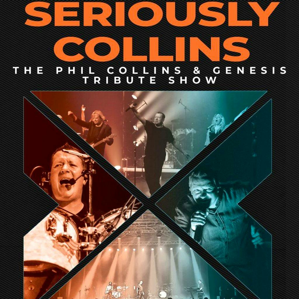 SERIOUSLY COLLINS 10 Piece Phil Collins/Genesis Tribute at Babbacombe Theatre