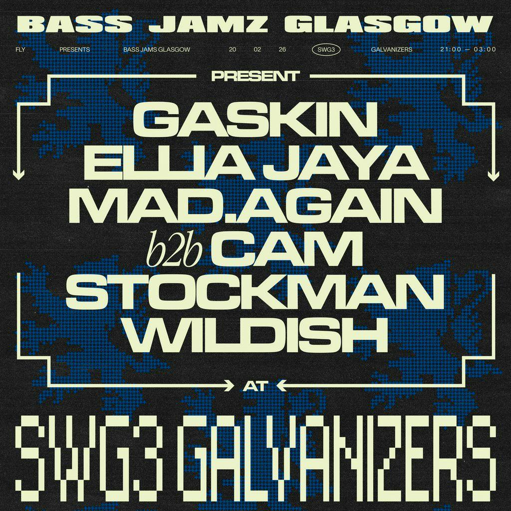 Bass Jamz Glasgow // Gaskin, Ellia Jaya, Cam Stockman + more at SWG3