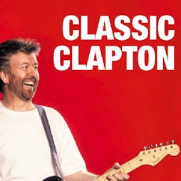 CLASSIC CLAPTON performed by After Midnight | Bishop Auckland Town Hall Bishop Auckland  | Fri 16th September 2022 Lineup