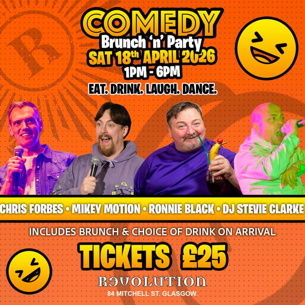 COMEDY BRUNCH n PARTY. GLASGOW. at Revolution Mitchell Street