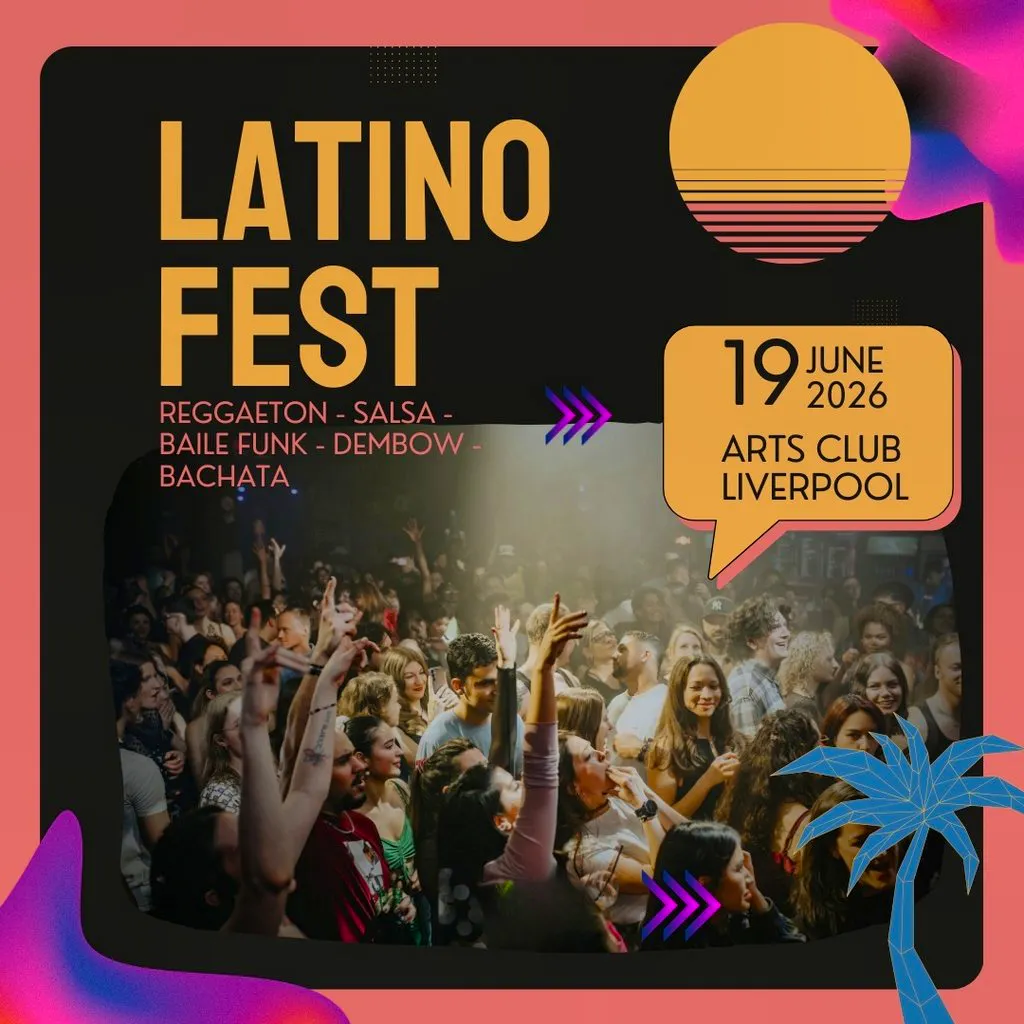 Latino Fest (Liverpool) 2026 at Arts Club