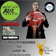 Aziz Ibrahim ( Formerly of Simply Red & The Stone Roses) at The Monarch Bar