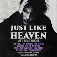 Just Like Heaven: Alt 80s Night (Bristol) at The Lanes