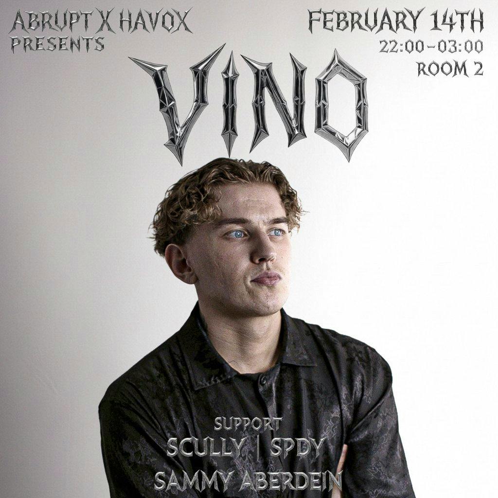 ABRUPT x HAVOX presents VINO at Room 2