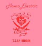 Homoelectric at Hidden 2.7.22