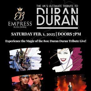 The Ultimate Duran Duran Tribute Show