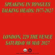 Speaking in Tongues - Talking Heads: 1977-2027 at 229 London