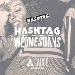 #Wednesdays | Cargo Coventry Student Sessions Tickets | Cargo Coventry Coventry  | Wed 22nd March 2023 Lineup