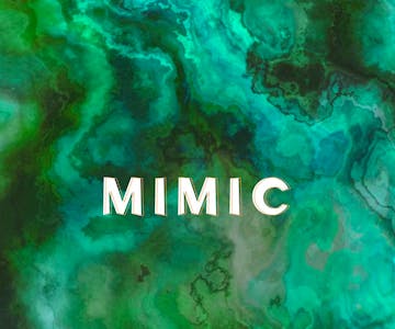 MIMIC - Summer Special