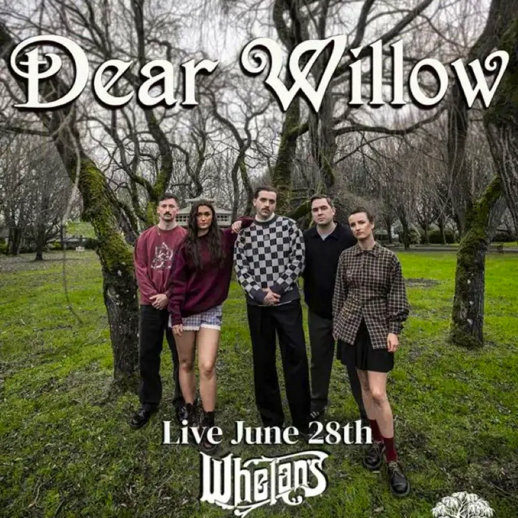 Dear Willow at Whelans Dublin