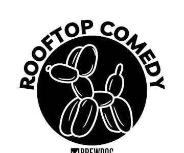 Rooftop Comedy at the Doghouse: SUN 25th FEB