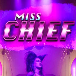 Miss Chief Cabaret 04/05/24 Tickets | The Feel Good Club Manchester  | Sat 4th May 2024 Lineup