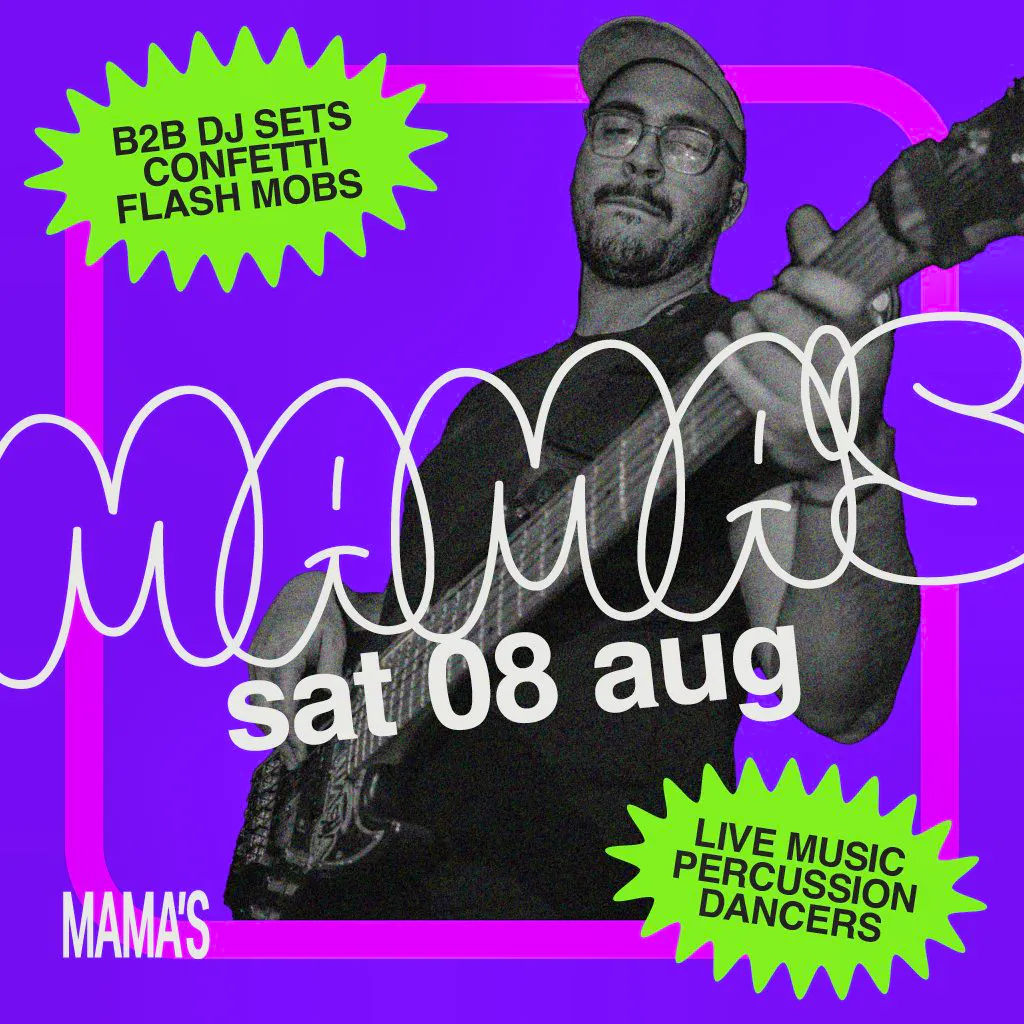 Mama's Saturday // 8th August at Mama Roux's