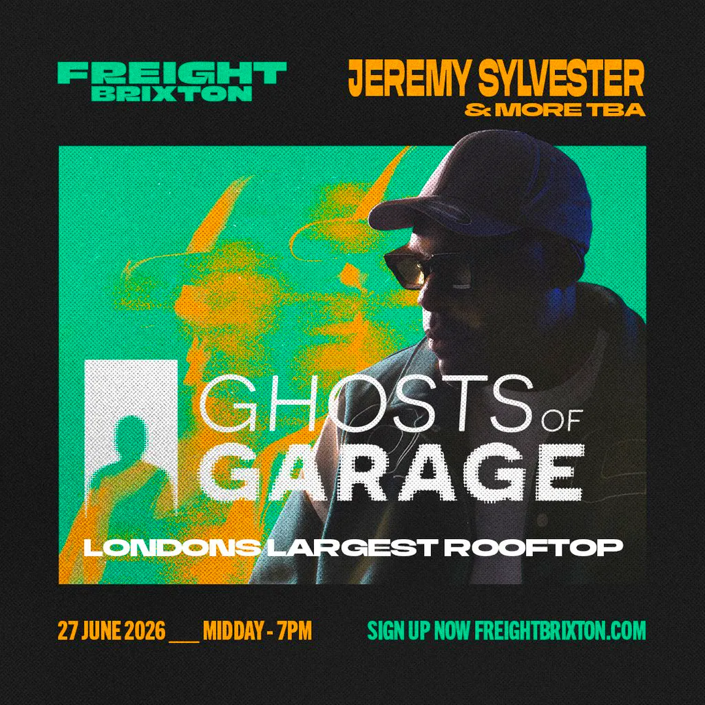 Ghosts of Garage Rooftop Day Party W Jeremy Sylvester + more TBA at Freight Brixton