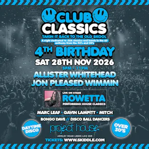 Club Classics 90s & 00s 4th Birthday