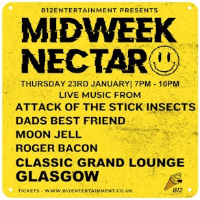 B12 Entertainment Presents - MIDWEEK NECTAR