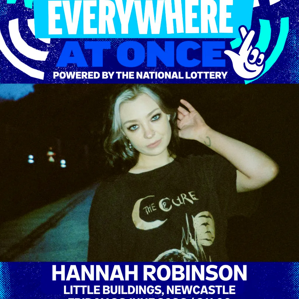 Hannah Robinson - Newcastle at Little Buildings Venue And Rehearsal Rooms 