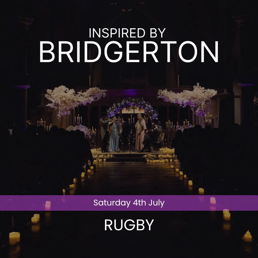 Bridgerton Inspired Concert - Rugby at Rugby Baptist Church