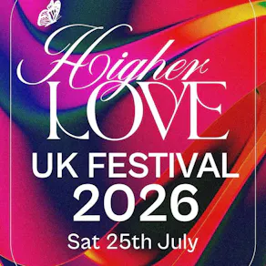 Higher Love UK Festival 2026 - Tileyard North, Wakefield WF1 5FY