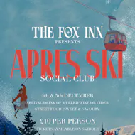 The Fox Inn Presents ... Christmas Apres Ski Social Club at The Fox Inn