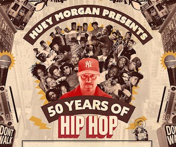 Huey Morgan Presents '50 Years of Hip Hop'