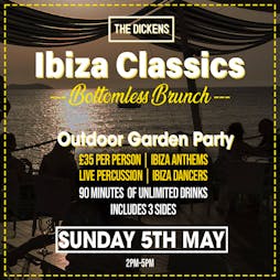 Ibiza Classics Bottomless Brunch Tickets | The Dickens Inn Middlesbrough Middlesbrough  | Sun 5th May 2024 Lineup