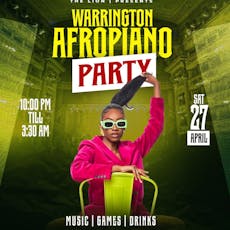 WARRINGTON - Afro Hangout (AFROPIANO PARTY ) SAT, 27th APR 2024. at The Lion