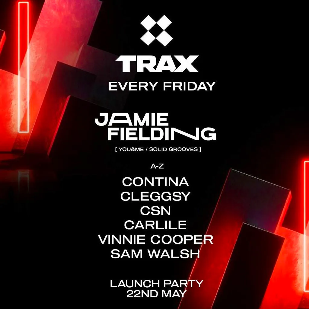 Trax Launch Party W/Jamie Fielding & Friends 22.05.26 at Rbar Leicester