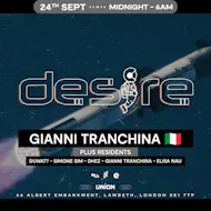 DESIRE - Weekly Thursday After Party - GIANNI TRANCHINA at Union Club Vauxhall