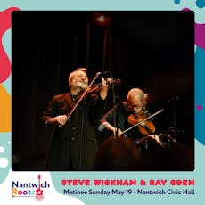 Nantwich Roots - Steve Wickham & Ray Coen at Nantwich Civic Hall