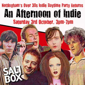 An Afternoon of Indie: NOTTINGHAM (over 30s), 3pm-7pm
