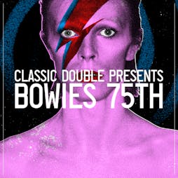 Bowie's 75th ft. Classic Double Band LIVE Tickets | Camp And Furnace Liverpool   | Fri 14th January 2022 Lineup