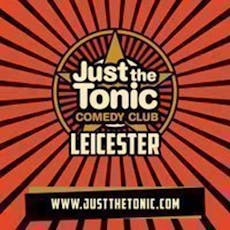 Just the Tonic Comedy Club - Leicester at Peter Pizerria